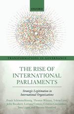  The Rise of International Parliaments: Strategic Legitimation in International Organizations